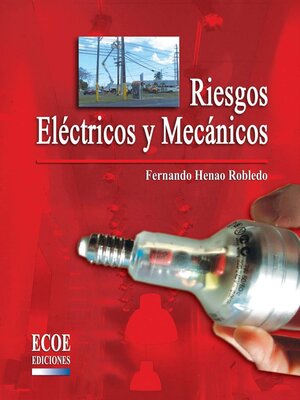 cover image of Riesgos eléctricos y mecánicos--1ra edición